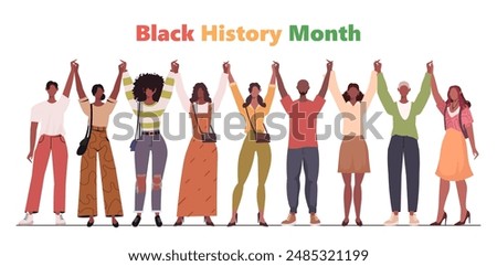 Black history month. Celebrated annually in February in the USA and Canada. Group of young African American men and women standing together and holding hands. Racial equality. Concept of human rights.