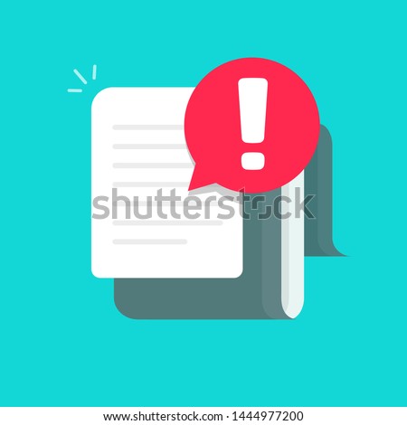 Document with important alert notice or error notification bubble vector icon, flat cartoon long paper text file content with exclamation message or comment symbol, caution or warning attention mark