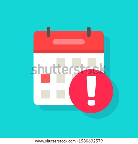 Calendar deadline notice or event reminder notification vector icon isolated, flat cartoon agenda or appointment symbol with selected important day due caution message isolated