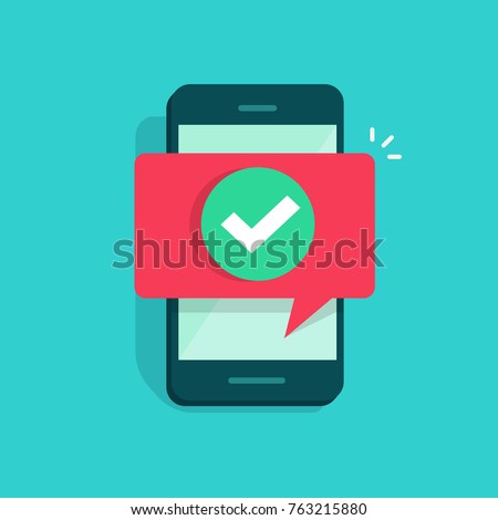 Smartphone and checkmark notice vector, flat cartoon mobile phone approved tick notification, idea of successful update check mark, accepted, complete action on cellphone, yes or positive vote