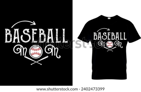 Mom Baseball Funny Gift T-shirt Design