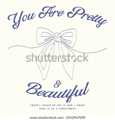 Bow ribbon pattern is perfect. love graphic print design. Bow tie t shirt design for girl, ladies and women, Love you more artwork. Pretty vibes, illustration design for fashion, tee, t shirt, print