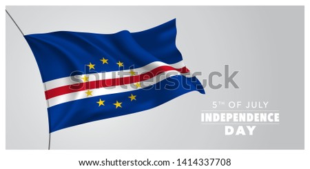 Cape Verde happy independence day greeting card, banner, horizontal vector illustration. Cabo Verde holiday 5th of July design element with waving flag as a symbol of independence 
