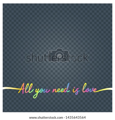 Collage of photo frame and sign All you need is love vector illustration, background. Photo frame for insertion of picture 
