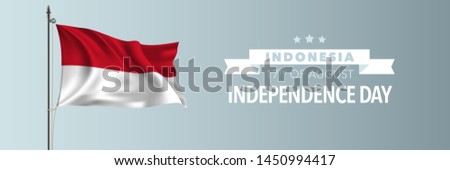 Indonesia happy independence day greeting card, banner vector illustration. Indonesian national holiday 17th of August design element with waving flag on flagpole 