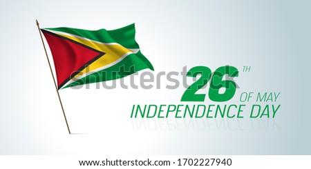 Guyana independence day greeting card, banner, horizontal vector illustration. Guyanan holiday 26th of May design element with curve flag as a symbol of independence