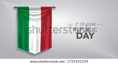 Italy republic day greeting card, banner, vector illustration. Italian national day 2nd of June background with pennon