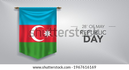 Azerbaijan republic day greeting card, banner, vector illustration. Azerbaijani national day 28th of May background with pennant