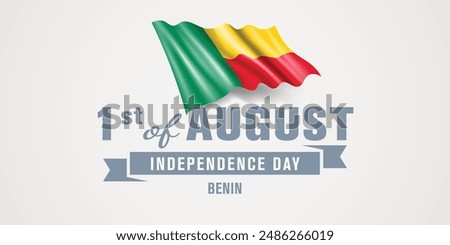 Benin happy independence day greeting card, banner vector illustration. Beninian national holiday 1st of August design element with realistic flag