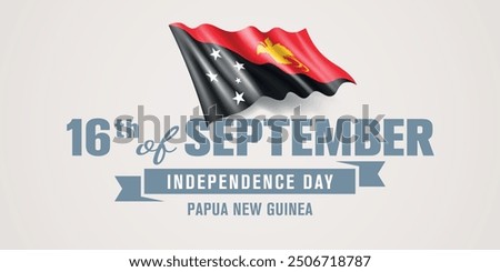 Papua New Guinea happy independence day greeting card, banner vector illustration. Papuan national holiday 16th of September design element with realistic flag