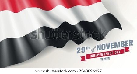 Yemen independence day vector banner, greeting card. Yemeni wavy flag in 29th of November national patriotic holiday horizontal design