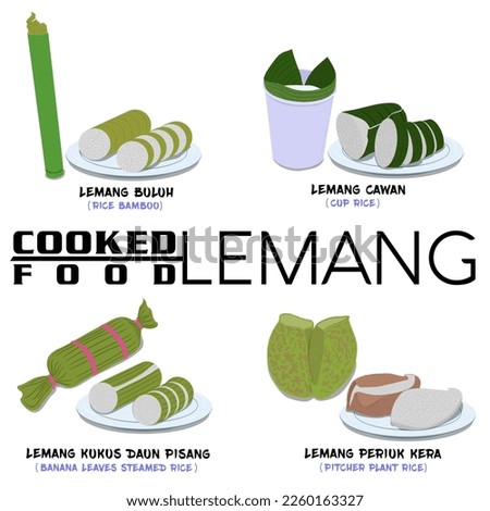 lemang vector, have 4 type lemang.
lemang buluh (rice bamboo), cawan (cup rice),kukus daun pisang,(banana leaves steamed rice), and lemang periuk kera (pitcher plant rice). Traditional food.