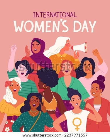 International Women's Day greeting card. Vector cartoon flat illustration of a group of diverse women protesting for their rights. Isolated on the background. 