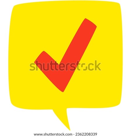 red check mark in square chat bubble, doodle style, isolated in white background, vector illustration 