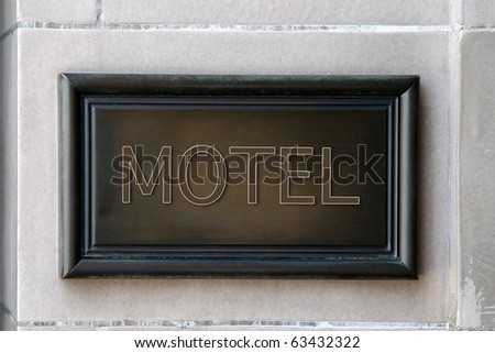 Motel wooden plaque on the wall