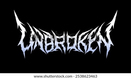 Unbroken text typography design vector in sharp and jagged metal inspired font. Icy blue and white gradient text stands out against the dark background, design for t-shirt print apparel, poster