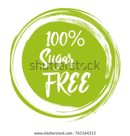 Round green label with text - Sugar free. Vector illustration.
