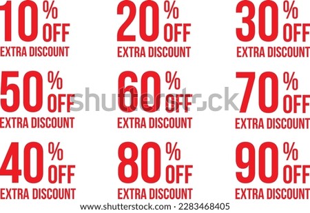 Get extra bonus with 15 percent off discount on shopping. Extra discount sticker label set. Discount label with 30, 10, 20, 40, 50, 60, 70, 80, 90 percent off. Price reduction with different discount