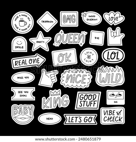 Set of fun black and white sticker illustration. Retro style hand drawn doodle quote label collection, funny chat text icon with modern slang and positive words. Isolated flat cartoon clip art bundle.