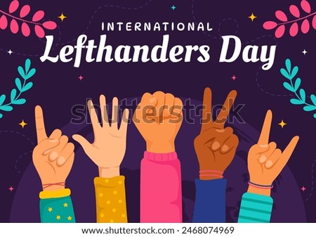 Happy Left Handers Day Celebration Vector Illustration with Raising Awareness of Pride in Being Left Handed in Flat Style Cartoon Background