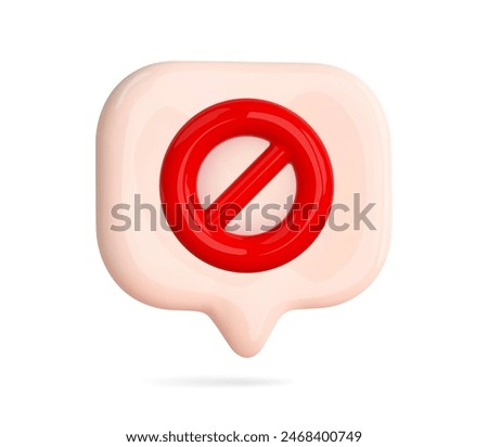 Red prohibited sign. Ban symbol, stop sign, alert signal. 3d icon in cartoon trendy style. Vector illustration.