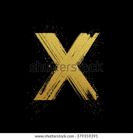 Gold glittering letter X in brush hand painted style