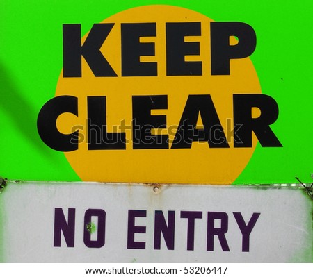 colorful keep clear sign