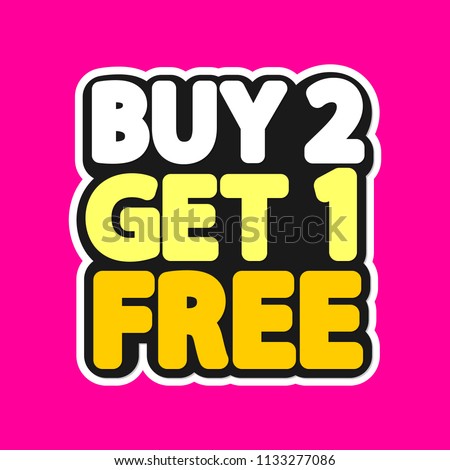 Buy 2 get 1 Free, sale tag, poster design template, discount isolated sticker, vector illustration