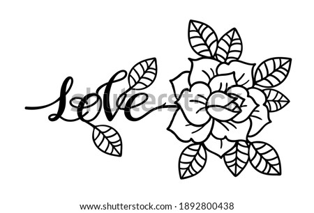 Rose tattoo with the phrase love. Traditional black dot style ink. Isolated vector illustration. Traditional Tattoo Flowers Set Old School Tattooing Style Ink Roses. Heart. Love