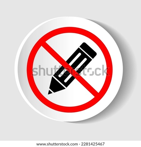 No or Stop. Pencil icon. Edit sign. Drawing or Writing equipment symbol. Prohibited ban stop symbol. No pencil icon. Vector.