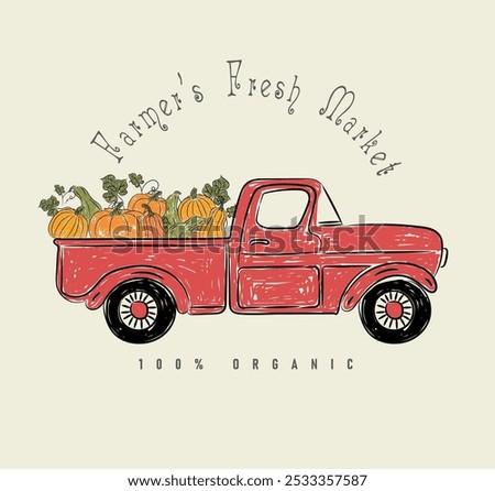 Farm fresh pumpkins open daily inspirational slogan inscription.. Classic vintage pickup truck with vegetables.  Illustration for prints on t-shirts and bags, posters, cards. Fall phrase. Isolated on