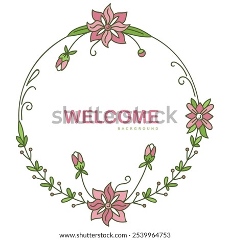 Beautiful rounded flower design background featuring a welcoming 'Welcome' message at the center. Delicately crafted, this floral pattern adds elegance and charm, making it perfect for decor, invites,