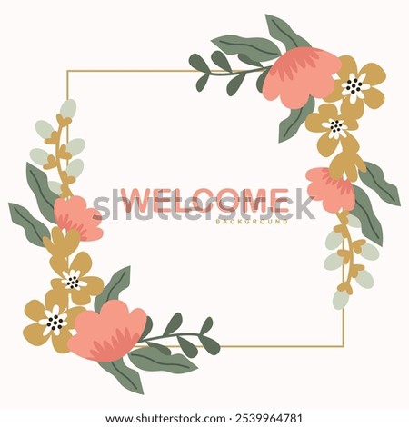 Beautiful rounded flower design background featuring a welcoming 'Welcome' message at the center. Delicately crafted, this floral pattern adds elegance and charm, making it perfect for decor, invites,