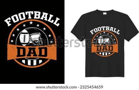 American football vector T shirt design. Inspirational and motivational quotes shirt design. Football t-shirt design ready for print, poster, mug, sticker.