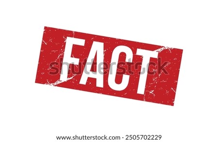 Fact stamp red rubber stamp on white background. Fact stamp sign. Fact stamp.