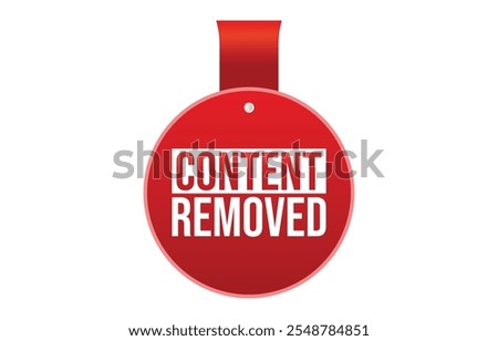 Content Removed banner design. Content Removed icon. Flat style vector illustration.