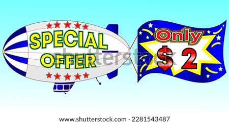 Special offer only $2, vector illustration, zeppelin illustration, vector for wholesale and retail trade, blue, white, yellow, red illustration. God is good always!