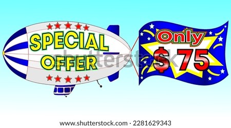 Special offer only $ 75, vector illustration, zeppelin illustration, vector for wholesale and retail trade, blue, white, yellow, red illustration. God is good always!