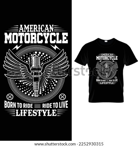 American motorcycle burn to ride. ride to live lifestyle