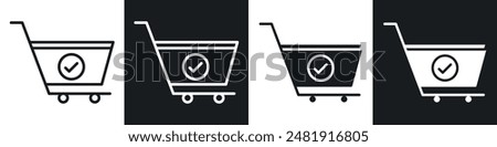 Shopping cart check icon set. order placed vector symbol. purchase confirm button. buy basket with tick sign in black filled and outlined style.