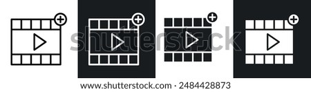 Add Video vector icon set. add clip button. upload new video button. create new video plus button vector icon in black color.