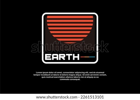 Retro design space and earth nasa style vector logo element, suitable for printing and sticker 