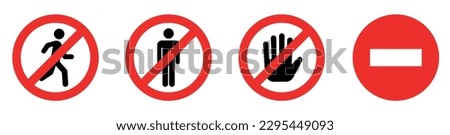 No entry sign. Prohibition sign walking pedestrian. Stop signs collection. Man stands, walk and run. No entry. The sign of the stop. the hand in the red. Stop signs.