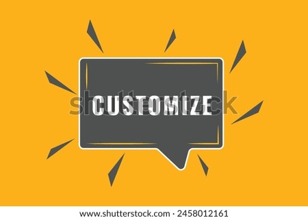 Customize Button. Speech Bubble, Banner Label Customize