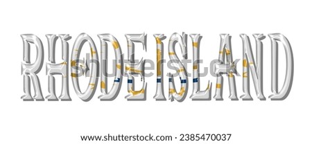 RHODE ISLAND USA flag text font, 3D RHODE ISLAND flag colorful background, RHODE ISLAND flag vector illustration