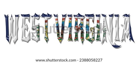 WEST VIRGINIA USA flag text font, 3D WEST VIRGINIA flag colorful background, WEST VIRGINIA flag vector illustration