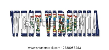 WEST VIRGINIA USA flag text font, 3D WEST VIRGINIA flag colorful background, WEST VIRGINIA flag vector illustration