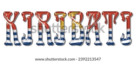 KIRIBATI flag text font, 3D KIRIBATI  flag colorful background, KIRIBATI  flag vector illustration