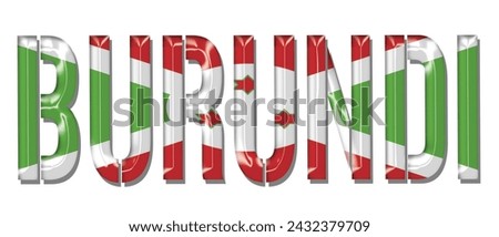 Burundi flag text font, 3D Burundi flag colorful background, Burundi flag vector illustration