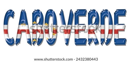 Cabo Verde flag text font, 3D Cabo Verde flag colorful background, Cabo Verde flag vector illustration